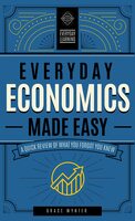 Everyday economics made easy