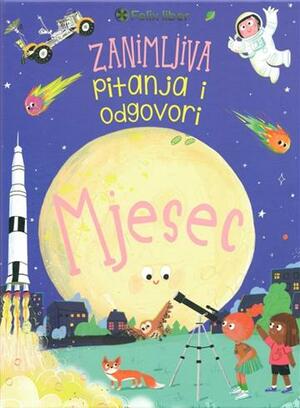 Mjesec zanimljiva pitanja i odgovori