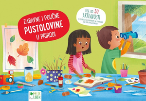 Zabavne i poučne pustolovine u prirodi