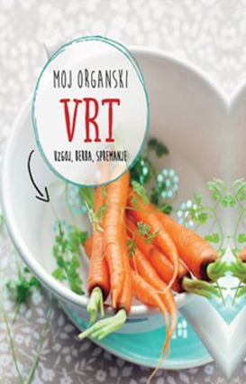 Moj organski vrt
