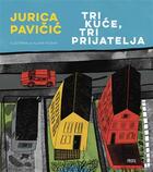 Tri kuće tri prijatelja