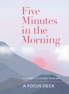 Five minutes in the morning a focus deck