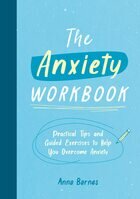 The anxiety workbook