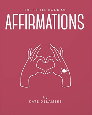 Teh little book of affirmations