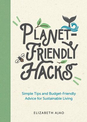 Planet friendly hacks