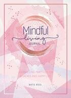 Mindful living journal