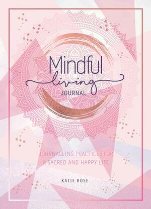 Mindful living journal