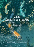 Zen meditations journal