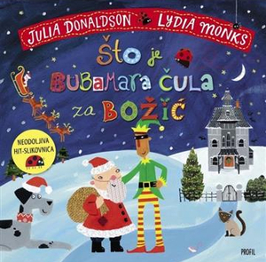 Što je bubamara čula za božić