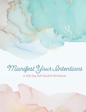 Manifest your intentions
