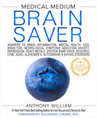 Medical medium brain saver