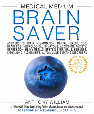 Medical medium brain saver