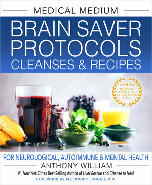 Medical medium brain saver protocols