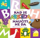 Kad se abeceda naučiti ne da