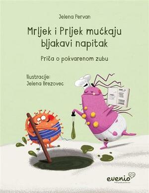 Mrljek i prljek muckaju bljakavi napitak