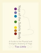 Yoga of the subtle body