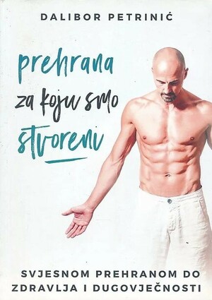 Prehrana za koju smo stvoreni