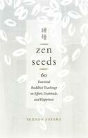 Zen seeds