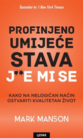 Profinjeno umijece stava je mi se tu