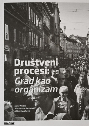 Društveni procesi grad kao organizam