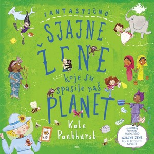 Fantastično sjajne žene koje su spasile naš planet
