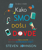 Kako smo došli dovde