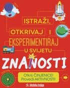 Istraži otkrivaj i eksperimentiraj u svijetu
