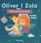 Oliver i zola mastovito putovanje