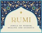 Rumi jewels of wisdom healing and guidance