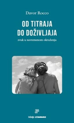 Od titraja do dozivljaja