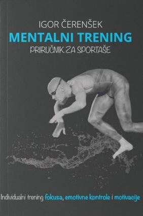 Mentalni trening priručnik za sportaše