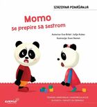 Momo se prepire sa sestrom