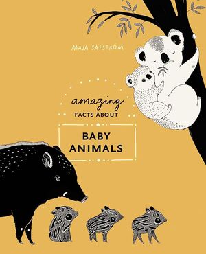 Amazing facts about baby animals