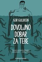 Dovoljno dobar za tebe geir gulliksen 1