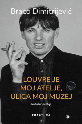 Louvre je moj atelje ulica moj muzej braco dimitrijevi  1