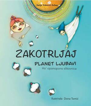 Zakotrljaj planet ljubavi