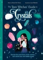 Teen witches guide to crystals