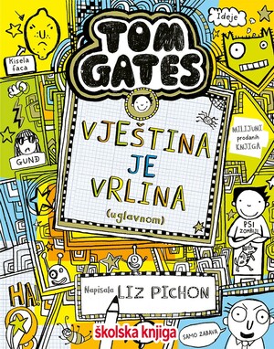 Tom gates vještina je vrlina 10 knjiga