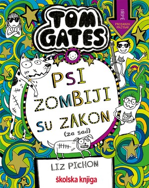 Tom gates psi zombiji su zakon za sada 11 knjiga
