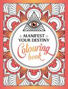 Manifest your destiny colouring book