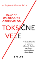 Kako se osloboditi i oporaviti od toksične veze