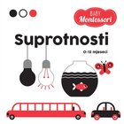 Montessori baby suprotnosti