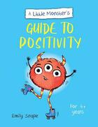 A little monsters guide to positivity