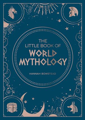 The little book of world mythology