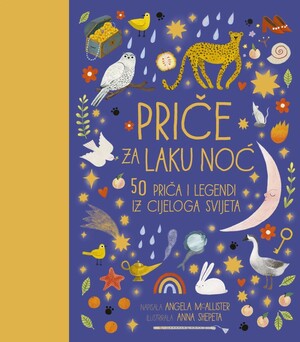 Priče za laku noć 50 priča i legendi iz cijeloga svijeta