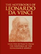 The notebooks of leonardo da vinci