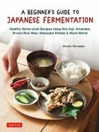 A beginners guide to japanese fermentation