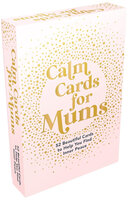 Calm cards for mums