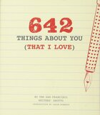 642 things about you that i love