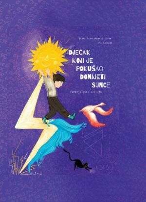 Dječak koji je pokušao donijeti sunce